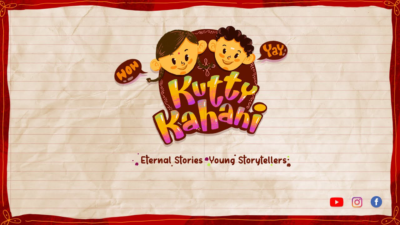 Production Grant to Kutty Kahani Video Series