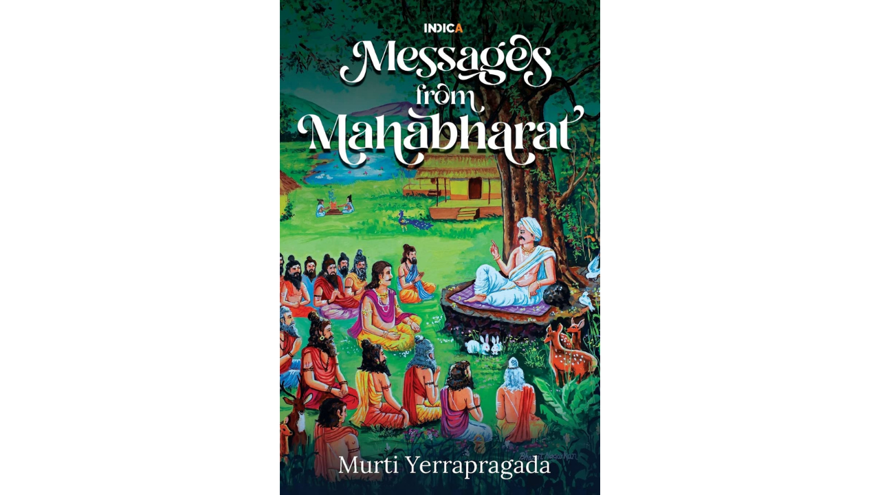 New Publication of Indica Books: Messages from Mahabharat