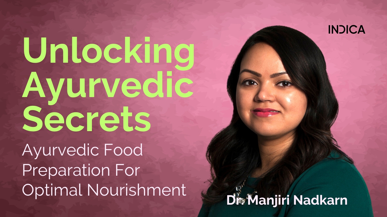 Unlocking Ayurvedic Secrets By Dr. Manjiri Nadkarni