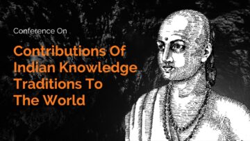 Contribution Of Indian Knowledge Traditions To The World