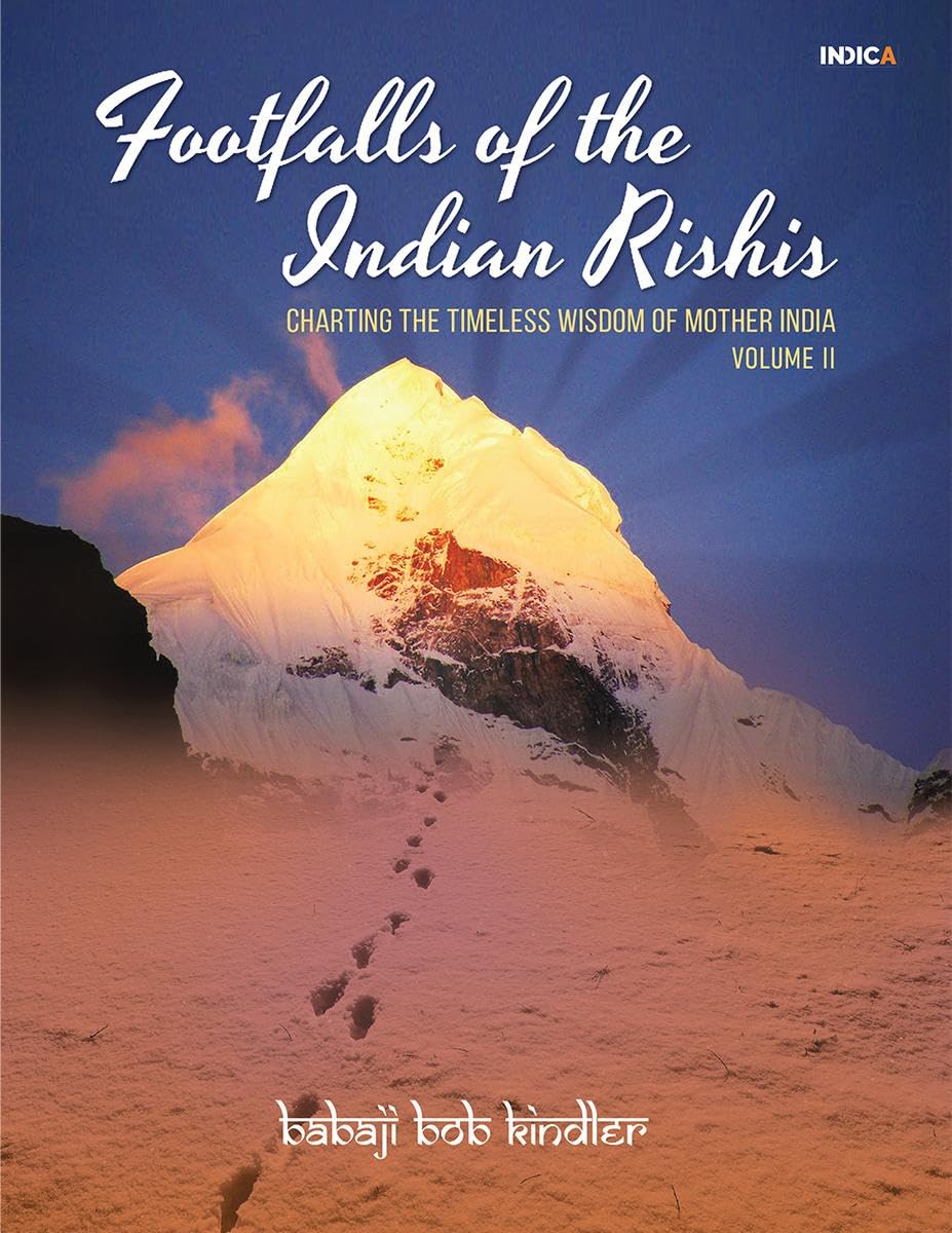 Footfalls of the Indian Rishis – Volume II
